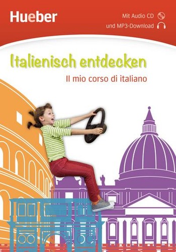 Italienisch entdecken mio - italienisch, il